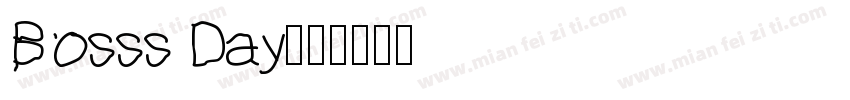 Bosss Day字体转换
